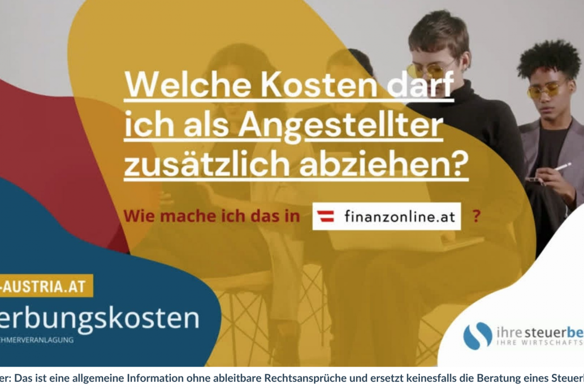 Welche Kosten darf ich als Angestellter zusätzlich abziehen? | TAX AUSTRIA Videotipp