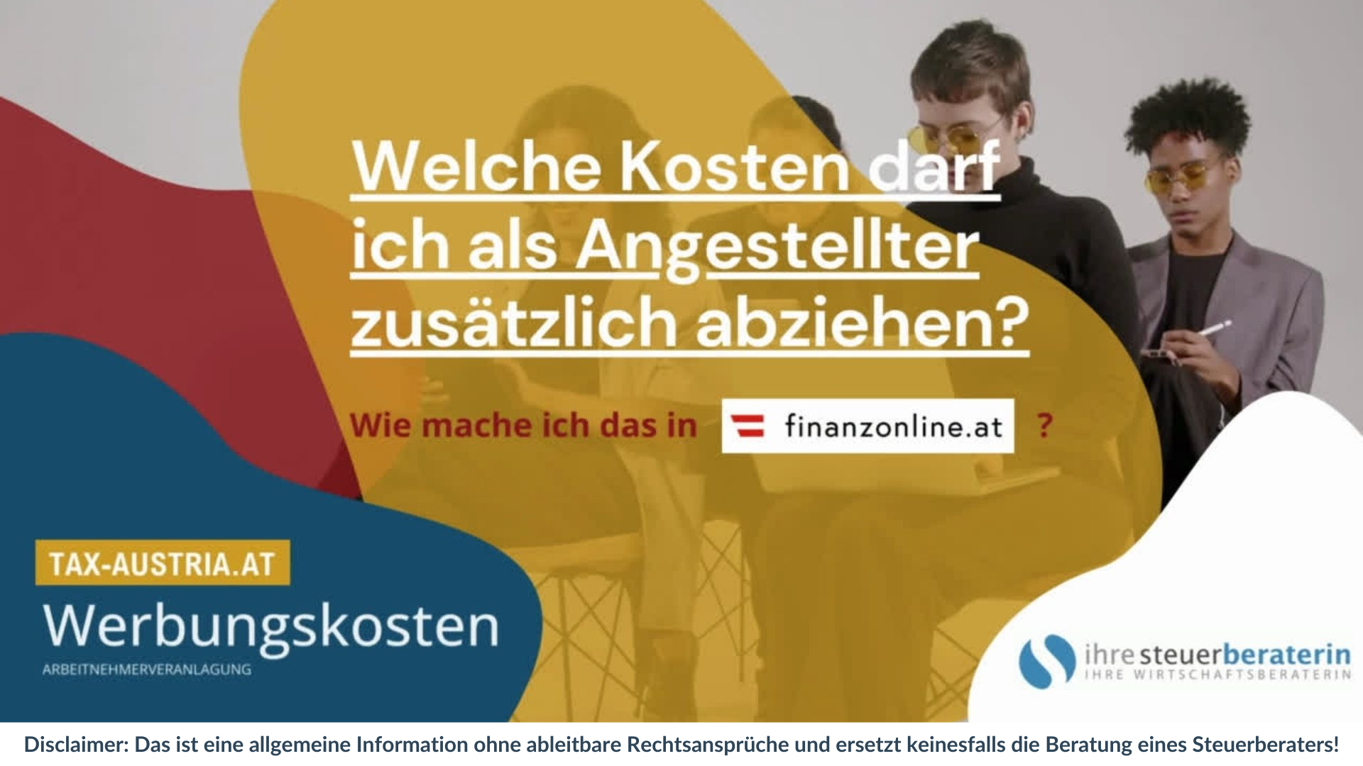 Welche Kosten darf ich als Angestellter zusätzlich abziehen? | TAX AUSTRIA Videotipp